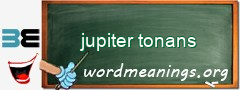 WordMeaning blackboard for jupiter tonans